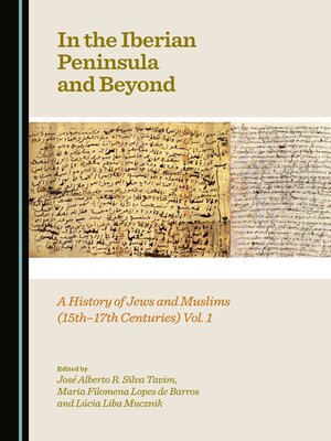 cover image of A History of Jews and Muslims (15th-17th Centuries), Volume 1